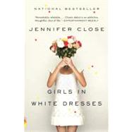Girls in White Dresses 9780307743695