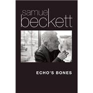 Echo's Bones 9780802123695