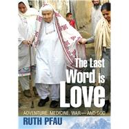 The Last Word Is Love 9780824523695