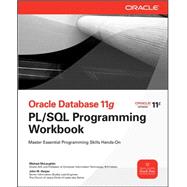 Oracle Database 11g PL/SQL Programming Workbook