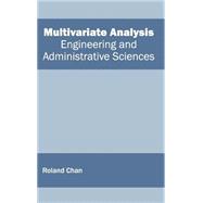 Multivariate Analysis: Engineering and Administrative Sciences