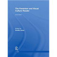 The Feminism and Visual Culture Reader 9780415543699