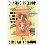 Chasing Freedom