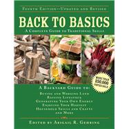 Back to Basics: A Complete Guide to Traditional Skills 9781629143699