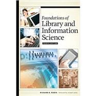 Foundations of Library and Information Science 9780838913703