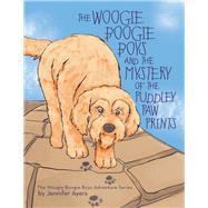The Woogie Boogie Boys and the Mystery of the Puddley Paw Prints 9781480883703