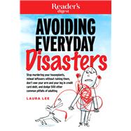 Avoiding Everyday Disasters