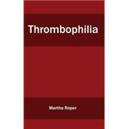 Thrombophilia 9781632413703