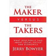 The Maker Versus the Takers 9781642933703