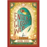 Enter a Glossy Web 9781627793704
