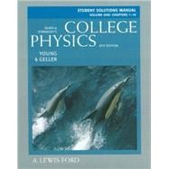 Student Solutions Manual, Volume 1 (chs. 1-16) for College Physics 9780805393705