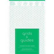Grids & Guides Notepapers: 3 Notepads for Visual Thinkers 9781616893705