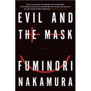 Evil and the Mask 9781616953706