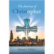 The Journey of Christopher 9781973663706