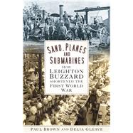 Sand, Planes and Submarines 9780750983709