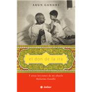 El don de la ira / The gift of anger 9786075273709