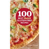 100 Best Quick Gluten-free Recipes 9780544263710