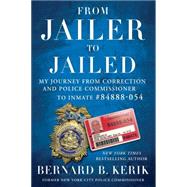 From Jailer to Jailed 9781476783710