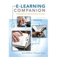 E-Learning Companion: A Student's Guide to Online Success, 3rd Edition 9781133373711