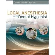 Local Anesthesia for the Dental Hygienist 9780323073714