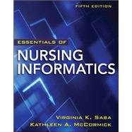 Essentials of Nursing Informatics, 5th Edition 9780071743716