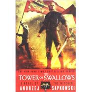 The Tower of Swallows 9780316273718