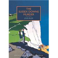 The Sussex Downs Murder 9781464203718