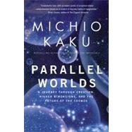 Parallel Worlds 9781400033720