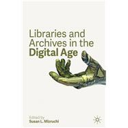 Libraries and Archives in the Digital Age 9783030333720