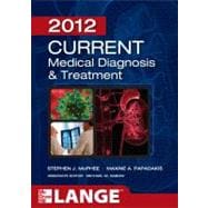 CURRENT Medical Diagnosis and Treatment 2012, Fifty-First Edition 9780071763721