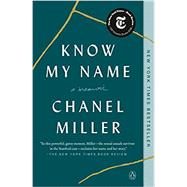 Know My Name: A Memoir 9780735223721
