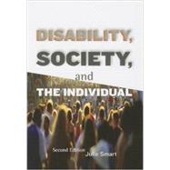 Disability, Society, and the Individual 9781416403722