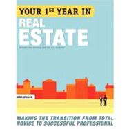 Your First Year in Real Estate, 2nd Ed. 9780307453723