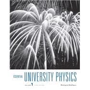 Essential University Physics Volume 1 9780321993724