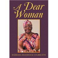 A Dear Woman 9781532073724