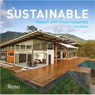 Sustainable: Houses With Small Footprints 9780847843725
