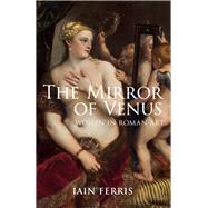 The Mirror of Venus 9781445633725