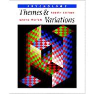 Psychology : Themes and Variations with InfoTrac
