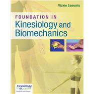 Foundation in Kinesiology and Biomechanics 9780803643727