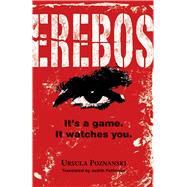 Erebos : It's a Game. It Watches You 9781554513727