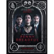 The Art and Making of Penny Dreadful 9781783293728
