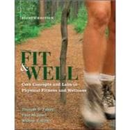Fit and Well : Core Concepts and Labs in Physical Fitness and Wellness 9780073523729