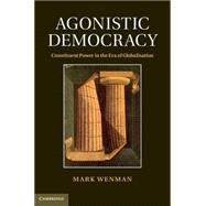 Agonistic Democracy 9781107003729