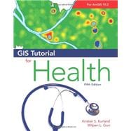 Gis Tutorial for Health 9781589483729