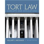Tort Law Concepts and Applications 9780132973731