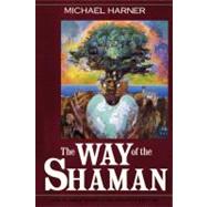 The Way of the Shaman 9780062503732