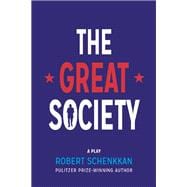 The Great Society A Play 9780802123732
