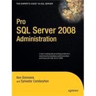 Pro SQL Server 2008 Administration