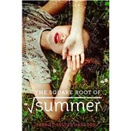 The Square Root of Summer 9781626723733