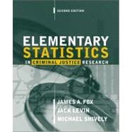 Elementary Statistics in Criminal Justice Research 9780205333738